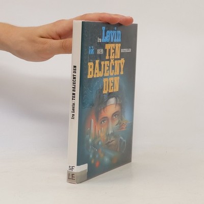 Ten báječný den  |  Ira Levin