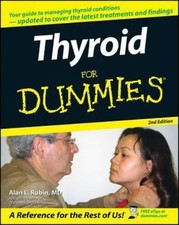 Thyroid For Dummies 9780471787556 by Rubin, Alan L.