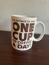 Giant Coffee Mug "I'll Cut Back To Just One Cup" Oversized NEW Coffee