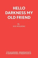 Hello Darkness My Old Friend | Sue Wilding | Taschenbuch | Englisch | 2014