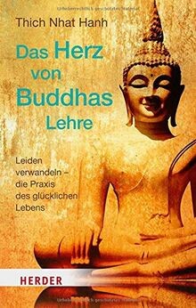Das Herz von Buddhas Lehre: Leiden verwandeln   die... | Buch | Zustand sehr gut