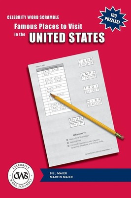 Bill Maier | Celebrity Word Scramble Famous Places to Visit in the United States