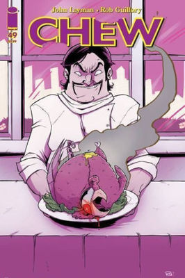 Chew #49 (NM) `15 Layman/ Guillory