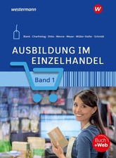 Ausbildung im Einzelhandel: Schülerband 1 Blank, Andreas, Claudia Charfreitag An
