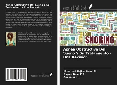 Apnea Obstructiva Del Sueño Y Su Tratamiento - Una Revisión Mohamed Hajiral Beev