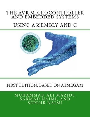 The AVR microcontroller and Embedded ..., Naimi, Sepehr