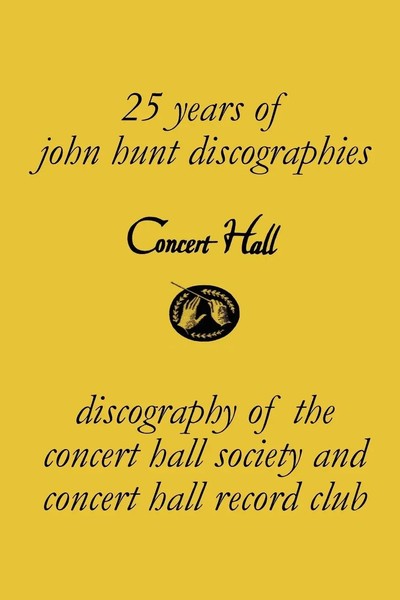 John Hunt | Concert Hall. Discography Of The Concert Hall Society And Concert...-image