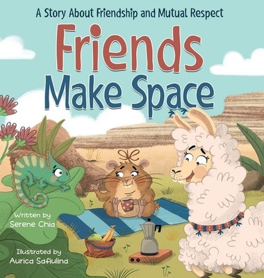 Friends Make Space: An Sel Book About Friendship, Feelings, ...