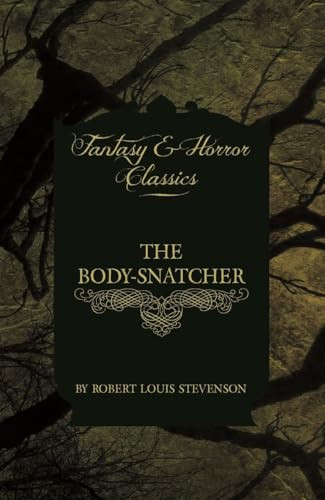 The BodySnatcher Fantasy and Horror Classics by Robert Louis Stevenson PAPERBACK - Image 6