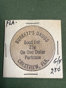 Obsolete Burkett’s Drugs Good For 25 Cent Indian Wooden Nickel Crestview Florida