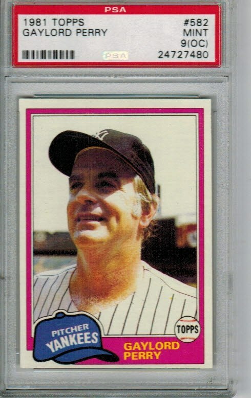 1981 Topps #582 Gaylord Perry Yankees PSA 9 o/c