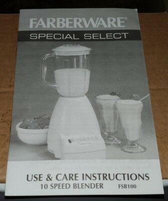 FARBEWARE SPECIAL SELECT 10 SPEED BLENDER FSB100 MANUAL