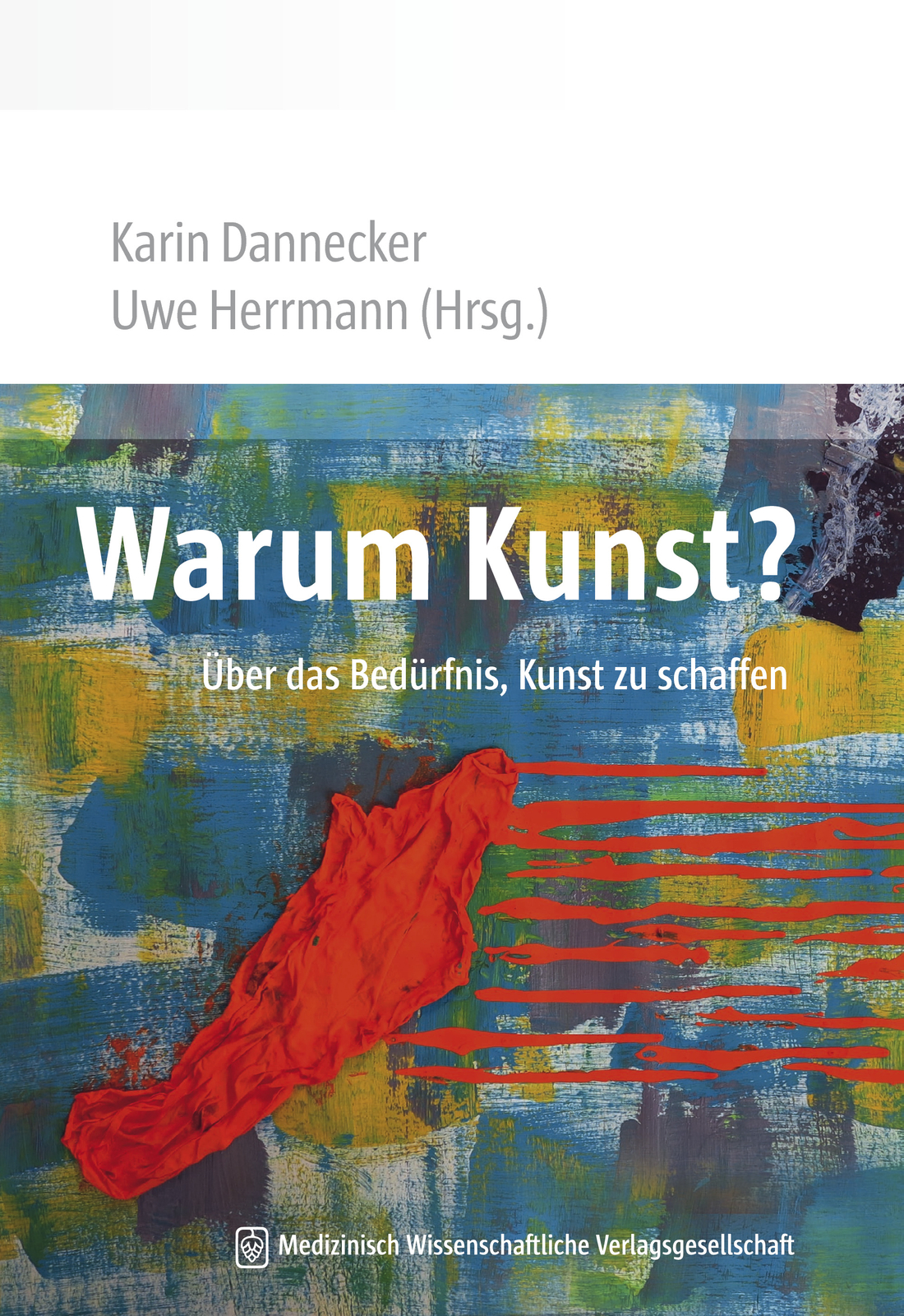 Thumbnail - Karin Dannecker; Uwe Herrmann / Warum Kunst?