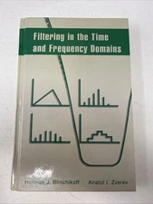 Filtering in the Time and Frequency Domains Herman J. Blinchikoff, a. Zverev