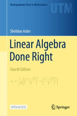 Linear Algebra Done Right (Undergraduate Texts in Mathematics) - GOOD