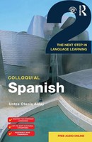 Colloquial Spanish 2 | The Next Step In Language Learning | Untza Otaola Alday