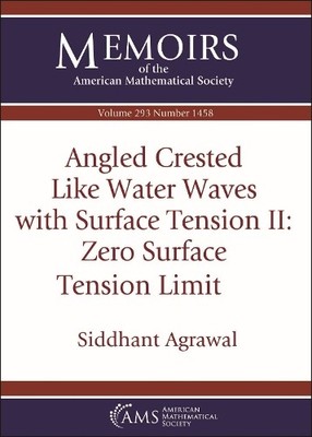 Angled Crested Like Water Waves with Surface Tension II: Zero... - 9781470467388
