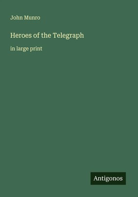 John Munro | Heroes of the Telegraph | Taschenbuch | Englisch (2025)