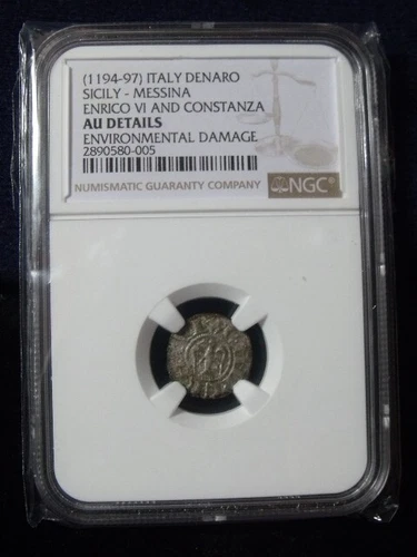 Italy Sicily-Messina 1194-97 Silver Denaro NGC AU DETAILES Enrico VI & Constanza