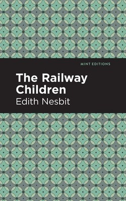 Edith Nesbit | The Railway Children | Taschenbuch | Englisch (2020)