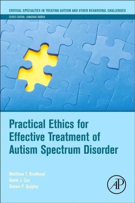Practical Ethics for Effective Treatment of Autism Spectrum Disorder Taschenbuch