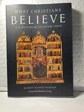 What Christians Believe ($4.00) by Bishop Barron
