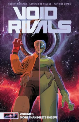 Void Rivals Volume 1: More Than Meets the Eye - Paperback NEW Kirkman, Robert 05