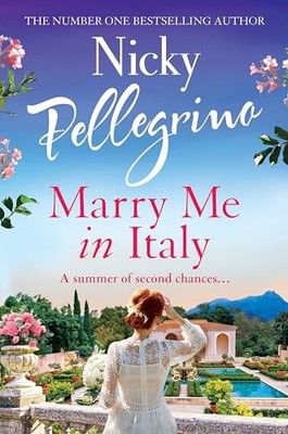 Marry Me in Italy: The perfect esca..., Pellegrino, Nic