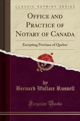 Office and Practice of Notary of Canada Excepting