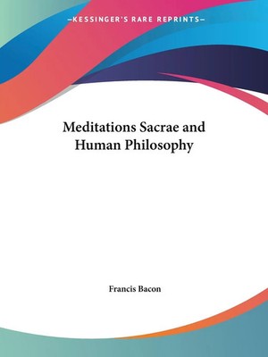 Meditations Sacrae and Human Philosophy Francis Bacon Taschenbuch Englisch 1996
