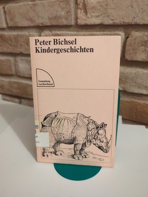 Kindergeschichten (Sammlung Luchterhand) by Peter Bichsel Ex Library