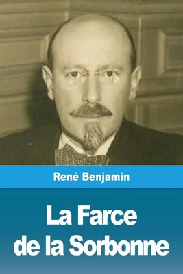 René Benjamin | La Farce de la Sorbonne | Taschenbuch | Französisch (2019)