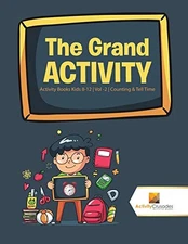 THE GRAND ACTIVITY : ACTIVITY BOOKS KIDS 8-12 | VOL -2 | By Activity Crusades