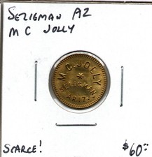 Seligman Arizona - M C Jolly - 12 1/2 (cent) token - Scarce and Nice!