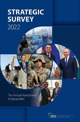 The Strategic Survey 2022 - 9781032304410