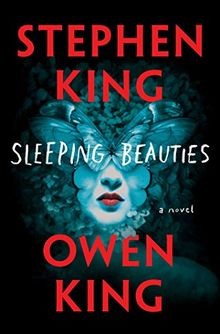 Sleeping Beauties: A Novel von King, Stephen | Buch | Zustand gut