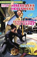 Hickey Frank | Max Wisecracks Hollywood | Taschenbuch | Englisch (2016)