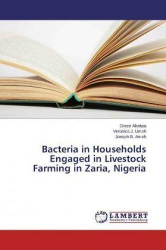 Thumbnail - Bacteria In Households Engaged In Livestock Farming In Zaria, Nigeria