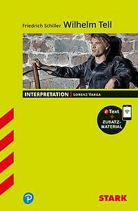 Thumbnail - Stark Interpretationen Deutsch - Friedrich Schiller: Wilhelm Tell |