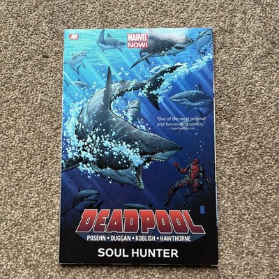 Deadpool Vol 2, Soul Hunter Comic, Marvel Posehn, Duggan, Koblish & Hawthorne