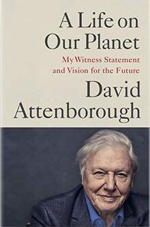 A Life on Our Planet: My Witness Statement and a Vi... | Buch | Zustand sehr gut