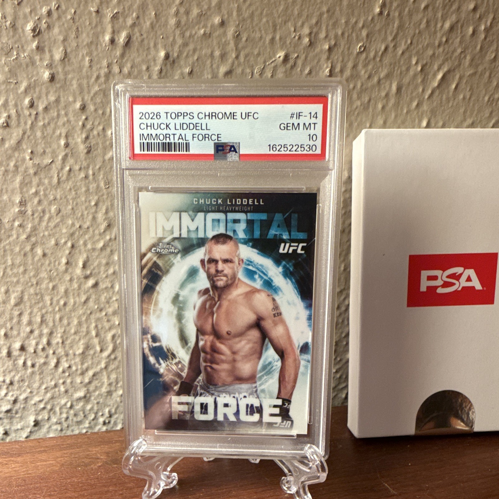 2026 Topps Chrome UFC Chuck Liddell Immortal Force #IF-14 PSA 10