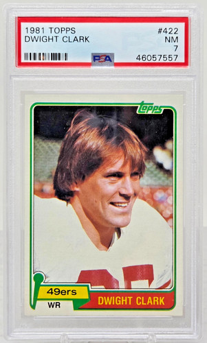 1981 Topps DWIGHT CLARK Vintage Football Card PSA 7 NM