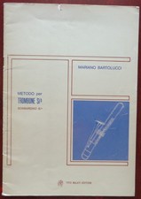 MARIANO BARTOLUCCI METODO PER TROMBONE Sib BOMBARDINO Sib