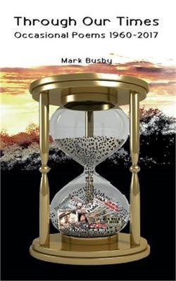 Through Our Times: Occasional Poems 1960-2017 (Paperback or Softback)