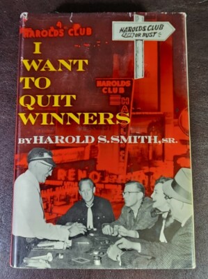 *SIGNED/1st Edit* I Want To Quit Winners, Harold S. Smith Sr., HC/G+, Extra Sig!
