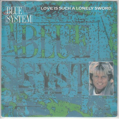 Blue System   Love is such a lonely sword   + instrumental -   1990   7 -Single