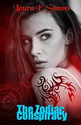 The Zodiac Conspiracy -  NEW Laura E Simms 2013