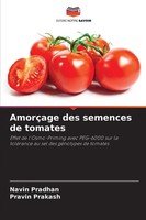 Navin Pradhan (U. A.) | AmorçAge Des Semences De Tomates | Taschenbuch (2025)