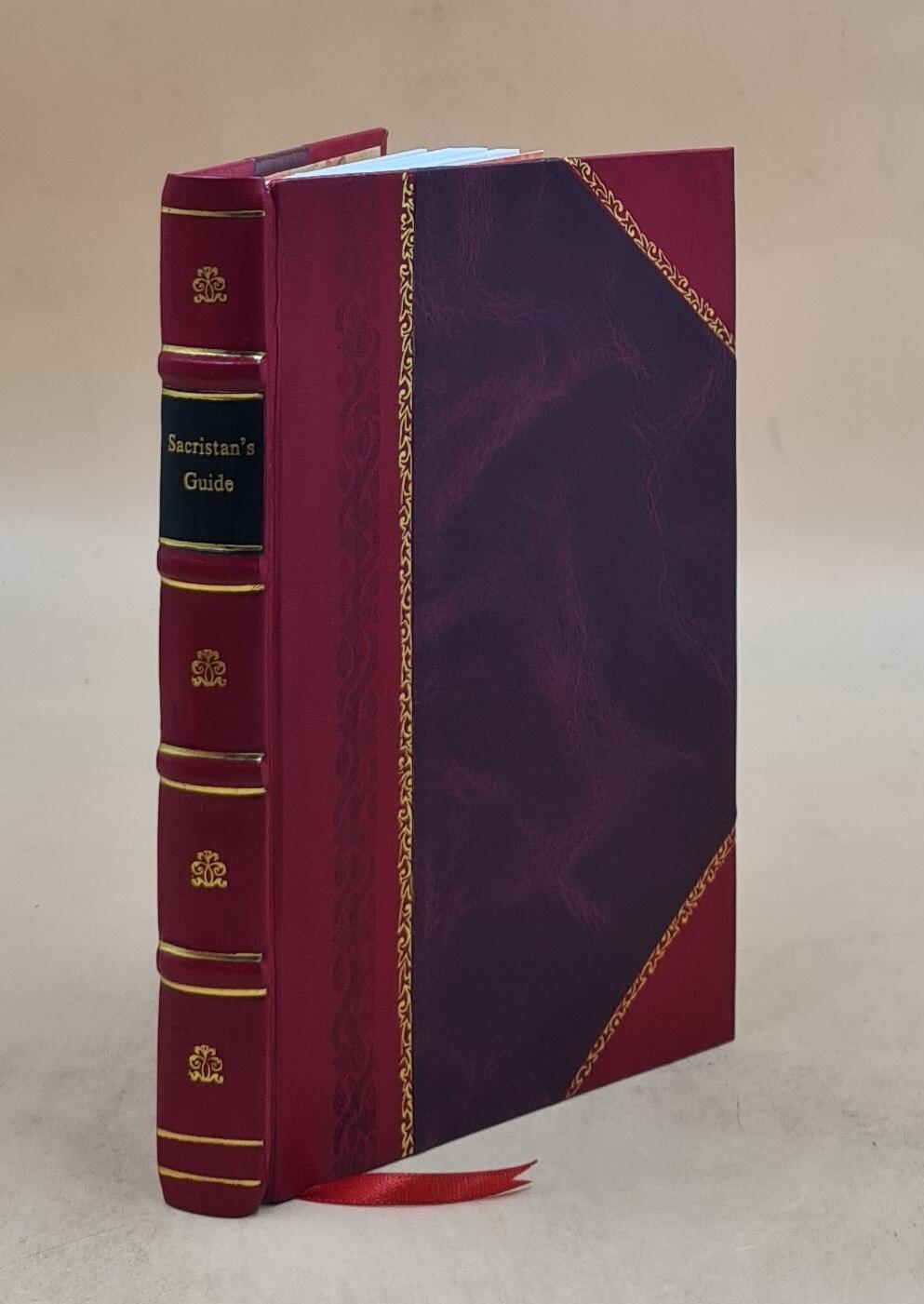 Sacristans Guide Handbook for Altar Societies Leather Bound Edition